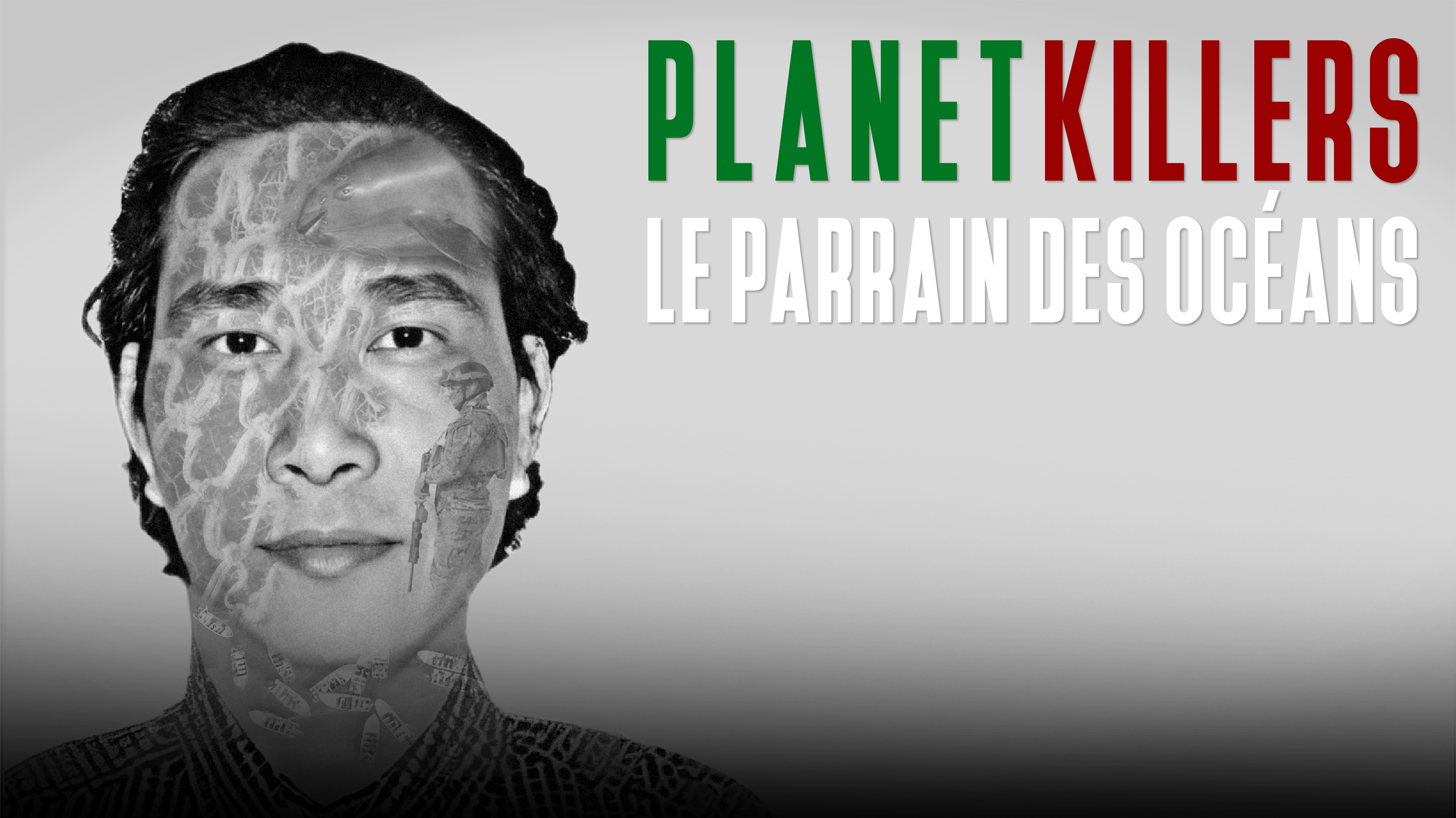 Le Parrain des océans / Le Bourreau des forêts : « Planet Killers »